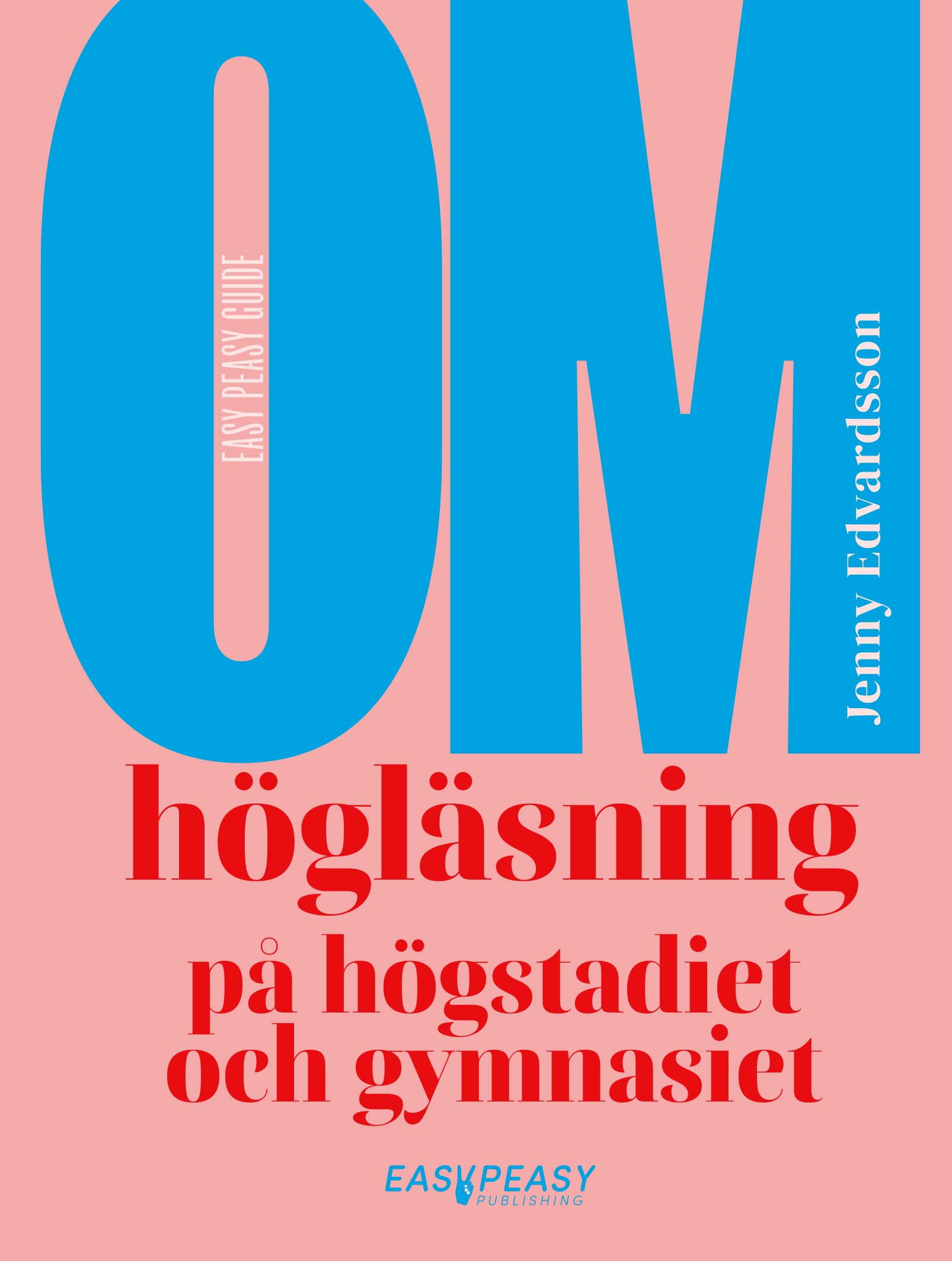 Omslag: Om högläsning på högstadiet och gymnasiet