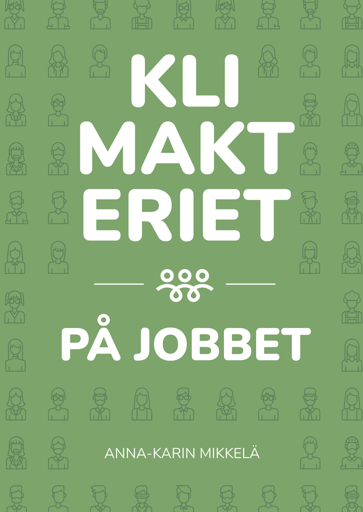 Omslag: Klimakteriet på jobbet
