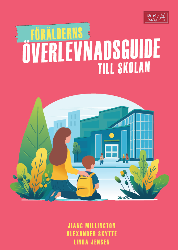 Omslag: Förälderns överlevnadsguide till skolan